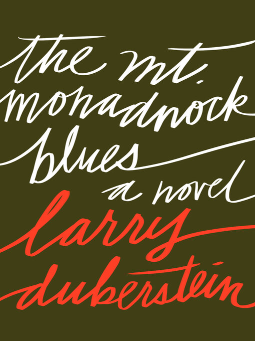Title details for The Mt. Monadnock Blues by Larry Duberstein - Available